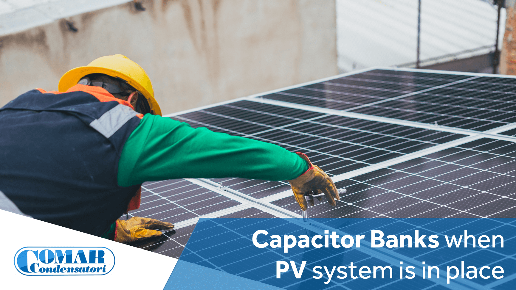 Capacitor Banks when PV system is in place Comar Condensatori